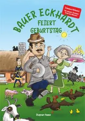Haase |  Bauer Eckhardt feiert Geburtstag! Inkl. Hörbuch & Suchspiel! | Buch |  Sack Fachmedien