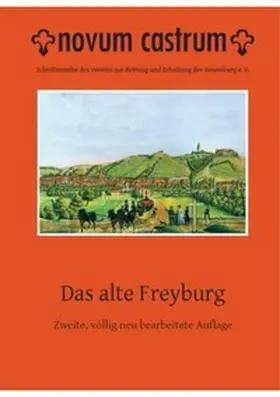 Falk Gast - Verein zur Rettung und Erhaltung der Neuenburg e.V. |  Das alte Freyburg | Buch |  Sack Fachmedien