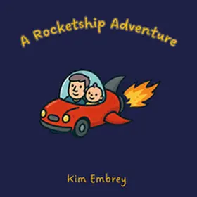 Embrey |  A Rocketship Adventure | Buch |  Sack Fachmedien