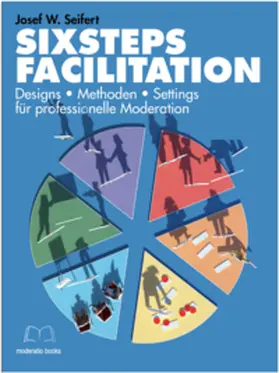 Seifert |  SixSteps Facilitation | Buch |  Sack Fachmedien
