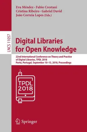 Méndez / Crestani / Lopes | Digital Libraries for Open Knowledge | Buch | 978-3-030-00065-3 | sack.de