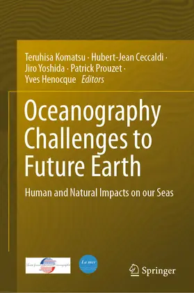 Komatsu / Ceccaldi / Yoshida |  Oceanography Challenges to Future Earth | eBook | Sack Fachmedien