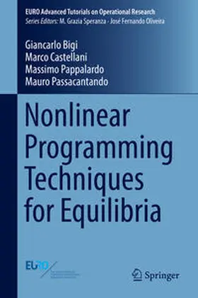 Bigi / Castellani / Pappalardo |  Nonlinear Programming Techniques for Equilibria | eBook | Sack Fachmedien