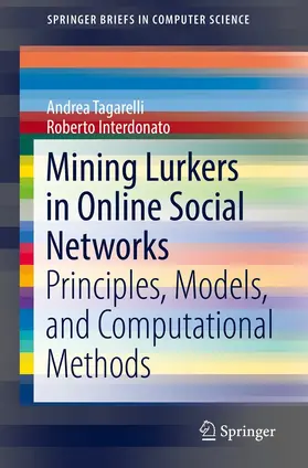 Tagarelli / Interdonato |  Mining Lurkers in Online Social Networks | eBook | Sack Fachmedien