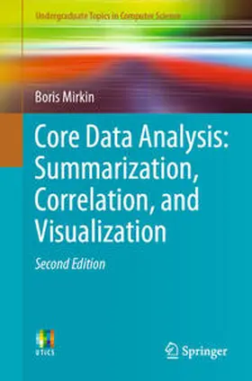 Mirkin |  Core Data Analysis: Summarization, Correlation, and Visualization | eBook | Sack Fachmedien