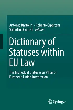 Bartolini / Cippitani / Colcelli |  Dictionary of Statuses within EU Law | eBook | Sack Fachmedien