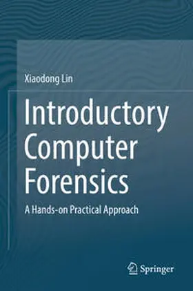Lin | Introductory Computer Forensics | E-Book | sack.de