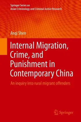 Shen |  Internal Migration, Crime, and Punishment in Contemporary China | Buch |  Sack Fachmedien