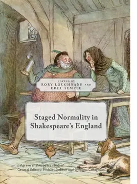 Semple / Loughnane |  Staged Normality in Shakespeare's England | Buch |  Sack Fachmedien