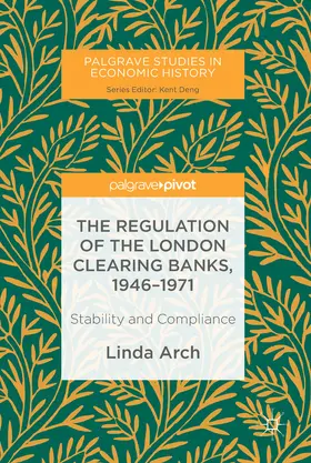 Arch |  The Regulation of the London Clearing Banks, 1946–1971 | eBook | Sack Fachmedien