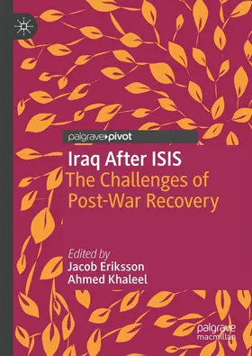 Eriksson / Khaleel |  Iraq After ISIS | eBook | Sack Fachmedien