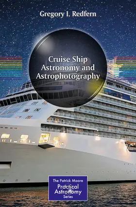 Redfern |  Cruise Ship Astronomy and Astrophotography | eBook | Sack Fachmedien