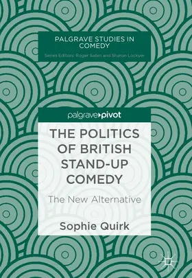 Quirk |  The Politics of British Stand-up Comedy | eBook | Sack Fachmedien