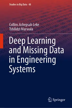 Leke / Marwala | Deep Learning and Missing Data in Engineering Systems | E-Book | sack.de