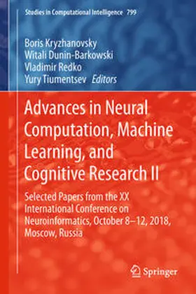 Kryzhanovsky / Dunin-Barkowski / Redko | Advances in Neural Computation, Machine Learning, and Cognitive Research II | E-Book | sack.de