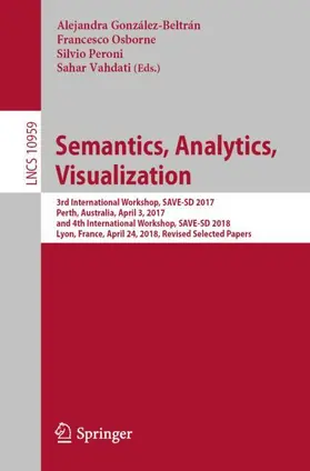 González-Beltrán / Vahdati / Osborne | Semantics, Analytics, Visualization | Buch | 978-3-030-01378-3 | sack.de