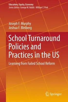 Bleiberg / Murphy |  School Turnaround Policies and Practices in the US | Buch |  Sack Fachmedien