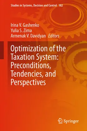 Gashenko / Zima / Davidyan | Optimization of the Taxation System: Preconditions, Tendencies and Perspectives | E-Book | sack.de