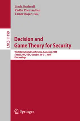 Bushnell / Poovendran / Basar |  Decision and Game Theory for Security | eBook | Sack Fachmedien