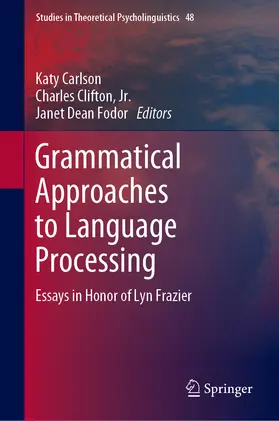 Carlson / Clifton, Jr. / Clifton |  Grammatical Approaches to Language Processing | eBook | Sack Fachmedien