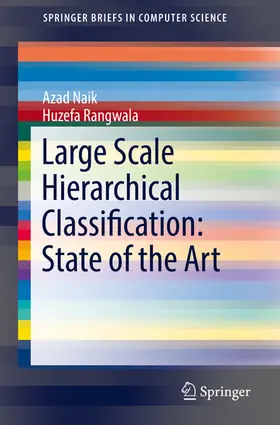 Naik / Rangwala | Large Scale Hierarchical Classification: State of the Art | E-Book | sack.de