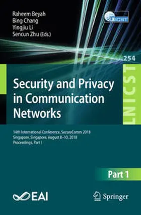 Beyah / Chang / Li |  Security and Privacy in Communication Networks | eBook | Sack Fachmedien