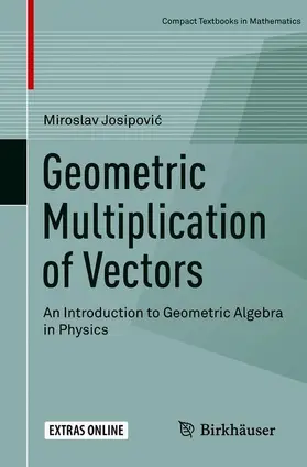 Josipovic / Josipovic |  Geometric Multiplication of Vectors | Buch |  Sack Fachmedien