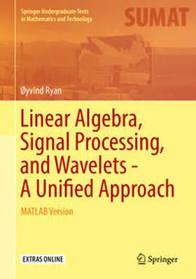 Ryan |  Linear Algebra, Signal Processing, and Wavelets - A Unified Approach | eBook | Sack Fachmedien