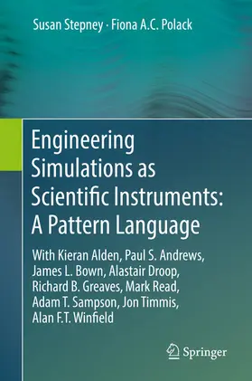 Stepney / Polack | Engineering Simulations as Scientific Instruments: A Pattern Language | E-Book | sack.de