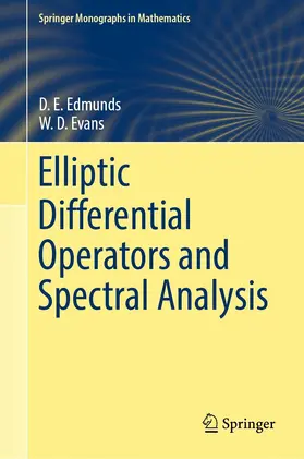 Edmunds / Evans |  Elliptic Differential Operators and Spectral Analysis | eBook | Sack Fachmedien
