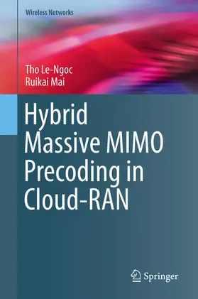 Le-Ngoc / Mai |  Hybrid Massive MIMO Precoding in Cloud-RAN | eBook | Sack Fachmedien
