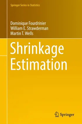 Fourdrinier / Wells / Strawderman |  Shrinkage Estimation | Buch |  Sack Fachmedien