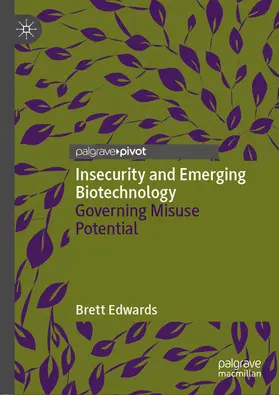 Edwards |  Insecurity and Emerging Biotechnology | eBook | Sack Fachmedien