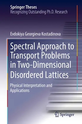 Kostadinova | Spectral Approach to Transport Problems in Two-Dimensional Disordered Lattices | E-Book | sack.de