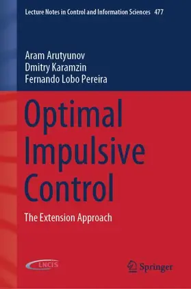 Arutyunov / Lobo Pereira / Karamzin |  Optimal Impulsive Control | Buch |  Sack Fachmedien