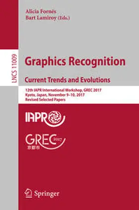 Fornés / Lamiroy |  Graphics Recognition. Current Trends and Evolutions | eBook | Sack Fachmedien