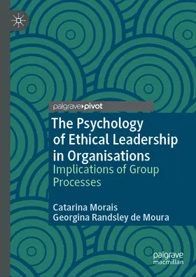 Morais / Randsley De Moura |  The Psychology of Ethical Leadership in Organisations | eBook | Sack Fachmedien