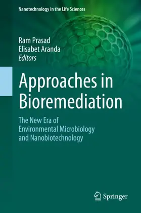 Aranda / Prasad |  Approaches in Bioremediation | Buch |  Sack Fachmedien