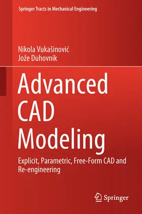 Vukašinovic / Vukasinovic / Duhovnik |  Advanced CAD Modeling | eBook | Sack Fachmedien
