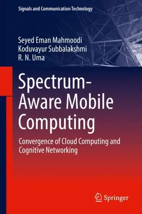 Mahmoodi / Uma / Subbalakshmi |  Spectrum-Aware Mobile Computing | Buch |  Sack Fachmedien