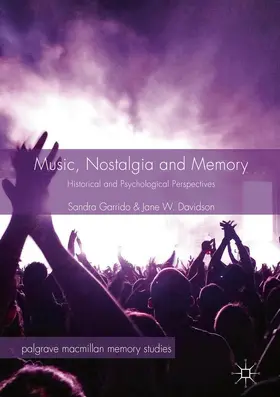 Davidson / Garrido |  Music, Nostalgia and Memory | Buch |  Sack Fachmedien