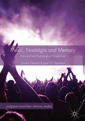 Garrido / Davidson |  Music, Nostalgia and Memory | eBook | Sack Fachmedien
