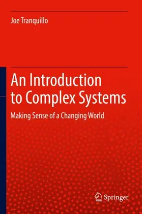 Tranquillo |  An Introduction to Complex Systems | Buch |  Sack Fachmedien