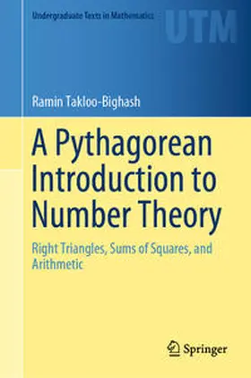 Takloo-Bighash |  A Pythagorean Introduction to Number Theory | eBook | Sack Fachmedien