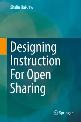 Hai-Jew |  Designing Instruction For Open Sharing | Buch |  Sack Fachmedien