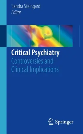 Steingard |  Critical Psychiatry | Buch |  Sack Fachmedien