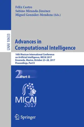 Castro / Miranda-Jiménez / González-Mendoza |  Advances in Computational Intelligence | Buch |  Sack Fachmedien