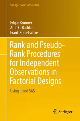 Brunner / Bathke / Konietschke | Rank and Pseudo-Rank Procedures for Independent Observations in Factorial Designs | E-Book | sack.de