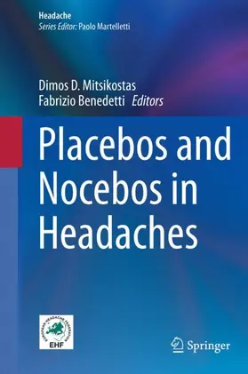 Benedetti / Mitsikostas |  Placebos and Nocebos in Headaches | Buch |  Sack Fachmedien