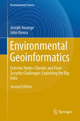 Awange / Kiema |  Environmental Geoinformatics | eBook | Sack Fachmedien